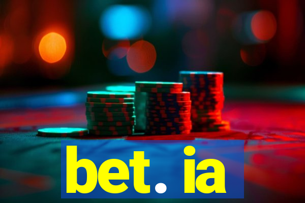 bet. ia